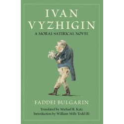 Ivan Vyzhigin: A Moral-Satirical Novel
