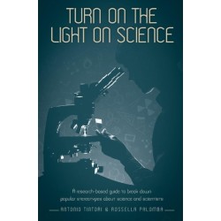 Turn on the Light on Science: A Research-Based Guide to Break Down Popular Stereotypes About Science and Scientists