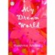 My Dream World