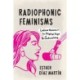 Radiophonic Feminisms: Latina Voices in the Digital Age of Broadcasting