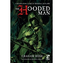 The Hooded Man: A Roleplaying Game of Medieval Outlaws