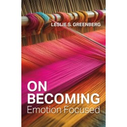 On Becoming Emotion Focused