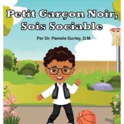 Petit Garcon Noir, Sois Sociable