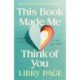 This Book Made Me Think of You