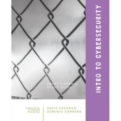 Intro to Cybersecurity: A Practitioner's Study Guide