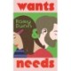 Wants and Needs