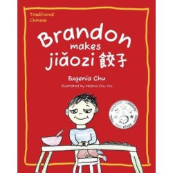 Brandon Makes Jiaozi: Traditional Chinese
