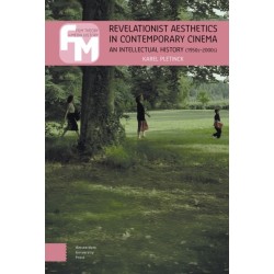 Revelationist Aesthetics in Contemporary Cinema: An Intellectual History (1950s–2000s)
