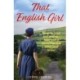 That English Girl: Wounds, Wool and Wellies... Tales of a District Nurse in 1980s Rural Wales