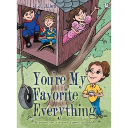 You'Re My Favorite Everything