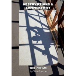 Observations and Commentary: One Hundred Poems