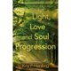 Light, Love and Soul Progression