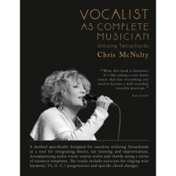Vocalist As Complete Musician: Utilizing Tetrachords