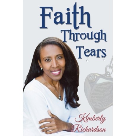 Faith Through Tears
