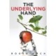 The Underlying Hand