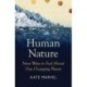 Human Nature: Nine Ways to Feel About Our Changing Planet