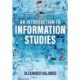 An Introduction to Information Studies: Datafying People, Places, and Things