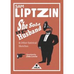 She Sold Her Husband and Other Satirical Sketches