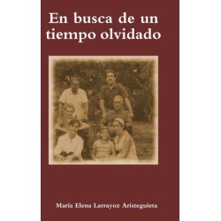 En busca de un tiempo olvidado