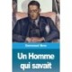Un Homme qui savait
