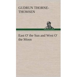 East O' the Sun and West O' the Moon