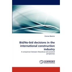 Bid/No-Bid Decisions in the International Construction Industry