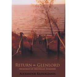 Return to Glenlord: Memories of Michigan Summers