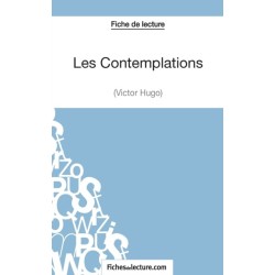Les Contemplations de Victor Hugo (Fiche de lecture): Analyse complete de l'oeuvre