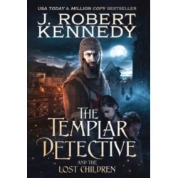 The Templar Detective and the Lost Children