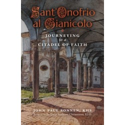 Sant' Onofrio: Journeying to a Citadel of Faith