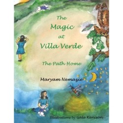 The Magic at Villa Verde: the Path Home