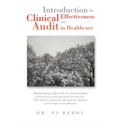 Introduction to Clinical Effectiveness and Audit in Healthcare