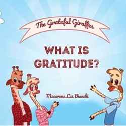 The Grateful Giraffes: What is Gratitude?