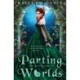 Parting Worlds