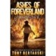 Ashes of Foreverland: A Science Fiction Thriller