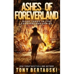 Ashes of Foreverland: A Science Fiction Thriller