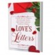 Love's Letters: A Collection of Timeless Relationship Advice from Today's Hottest Marriage Experts