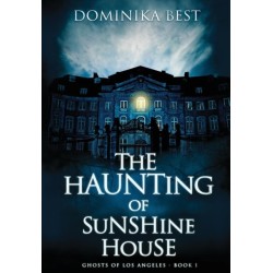 The Haunting of Sunshine House