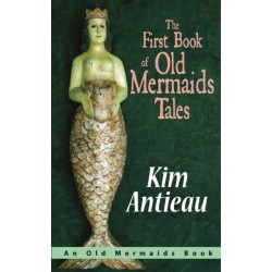 The First Book of Old Mermaids Tales