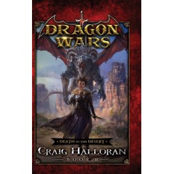 Death in the Desert: Dragon Wars - Book 11