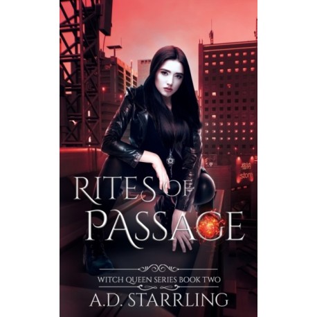Rites of Passage: Witch Queen Book 2
