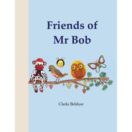 Friends of Mr Bob