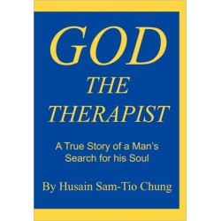 God the Therapist: A True Story of a Man's Search for His Soul