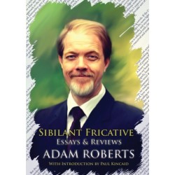 Sibilant Fricative: Essays and Reviews