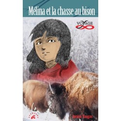 Melina et la chasse au bison