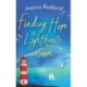 Finding Hope at Lighthouse Cove: An uplifting story of love, friendship and hope from Jessica Redland