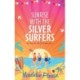 Sunrise With The Silver Surfers: The funny, feel-good, uplifting read from Maddie Please
