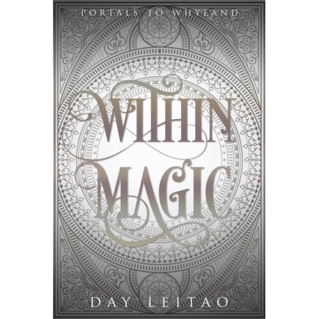 Within Magic: Portals to Whyland, -3