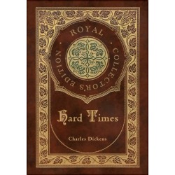 Hard Times (Royal Collector's Edition) (Case Laminate Hardcover with Jacket)