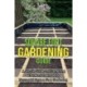 Square Foot Gardening Guide: A simple guide on everything you need to know for successful square foot gardening
